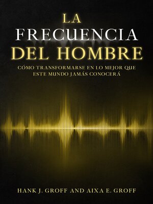 La Frecuencia del Hombre - Audiobook